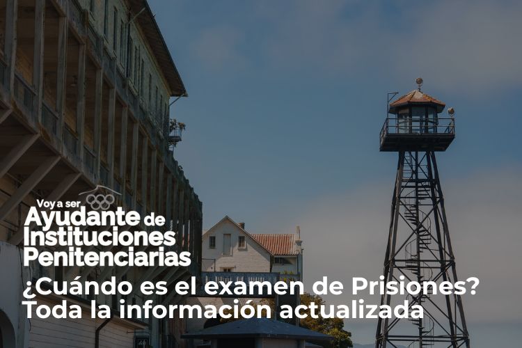 examen de prisiones 2026