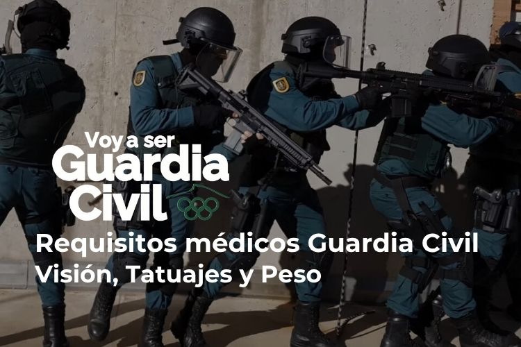 Requisitos médicos Guardia Civil